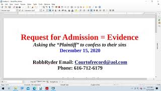 Request for Admission = Evidence