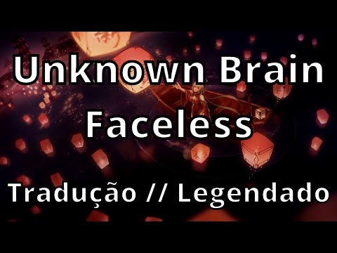 Unknown Brain - Faceless ( Tradução // Legendado ) - YouTube