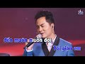 karaoke giận em duy trường karaoke bolero tone nam cực chuẩn