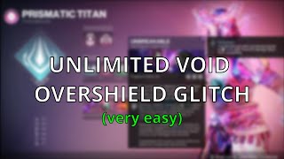 UNLIMITED VOID OVERSHIELD GLITCH | Destiny 2 Heresy