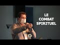 Le combat spirituel - Fabien Llinares