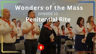 Wonders of the Mass (Episode 10): Penitential Rite