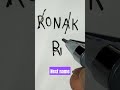 # RONAK name logo # Design # Next name #shorts # By Rajbir