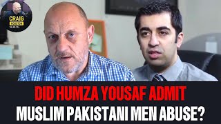 HUMZA YOUSAF admits Muslim Pakistani men \