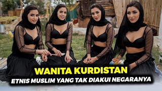 KURDI : ETNIS DENGAN WANITA TERCANTIK DUNIA YANG TAK DI AKUI NEGARANYA, Fakta Kurdistan TURKI \u0026 IRAK