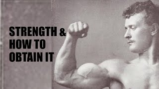 SANDOW'S STRENGTH \u0026 HOW TO OBTAIN IT! A DETAILED LOOK