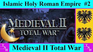 Islamic Holy Roman Empire #2 The Silver Surfer - Medieval II Total War