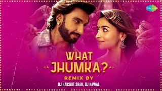 What Jhumka-Remix | RRKPK | DJ Harshit Shah, DJ Kawal, Ranveer, Alia, Arijit, Jonita, Pritam,Amitabh
