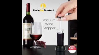 How to Use : Wine Bottle Vacuum Stopper [Made For Drinkers]