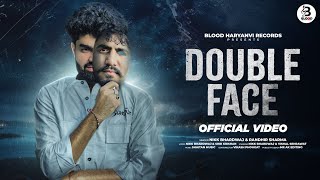 Double Face ( Full Video ) Nikk Bhardwaj | Vishal Sehrawat |  New Haryanvi Song 2024