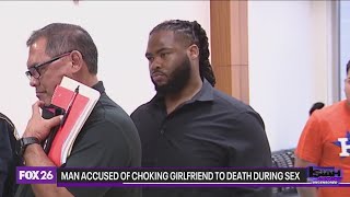 Rough sex gone too far? Man accused of choking girlfriend to death