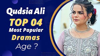Top 04 Dramas of Qudsia Ali | Qudsia Ali Drama List | Pakistani Actress | Best Pakistani Dramas