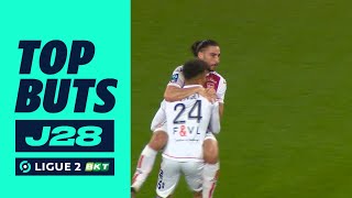 Top buts 28ème journée - Ligue 2 BKT / 2022-2023
