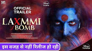 Laxmmi Bomb Movie | Akshay Kumar, Kiara Advani, Raghava Lawrence, Laxmmi Bomb Full Movie Update