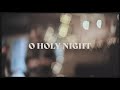 O Holy Night- New Vision Worship