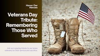 Honoring Heroes • A Brief Guide to Veteran's Day