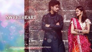 Sweetheart Dance Cover | EASY INDIAN WEDDING DANCE| Kedarnath | Sushant Singh | Sara Ali Khan|