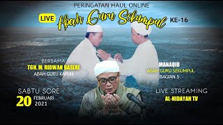 Guru Kapuh - Pembacaan Manaqib Abah Guru Sekumpul Bagian 5, Haul Abah Guru Sekumpul Ke-16