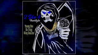 2 Die 4 Freestyle | Young Dev X Da Trigg X King DeeZee |