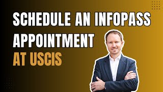 How to Schedule an InfoPass Appointment at USCIS