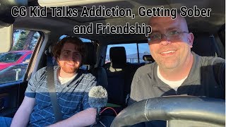 CG Kid Talks Addiction, Getting Sober and Friendship