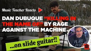 Music Teacher Reacts to Dan DuBuque "Killing in the Name of" | Music Shed #12