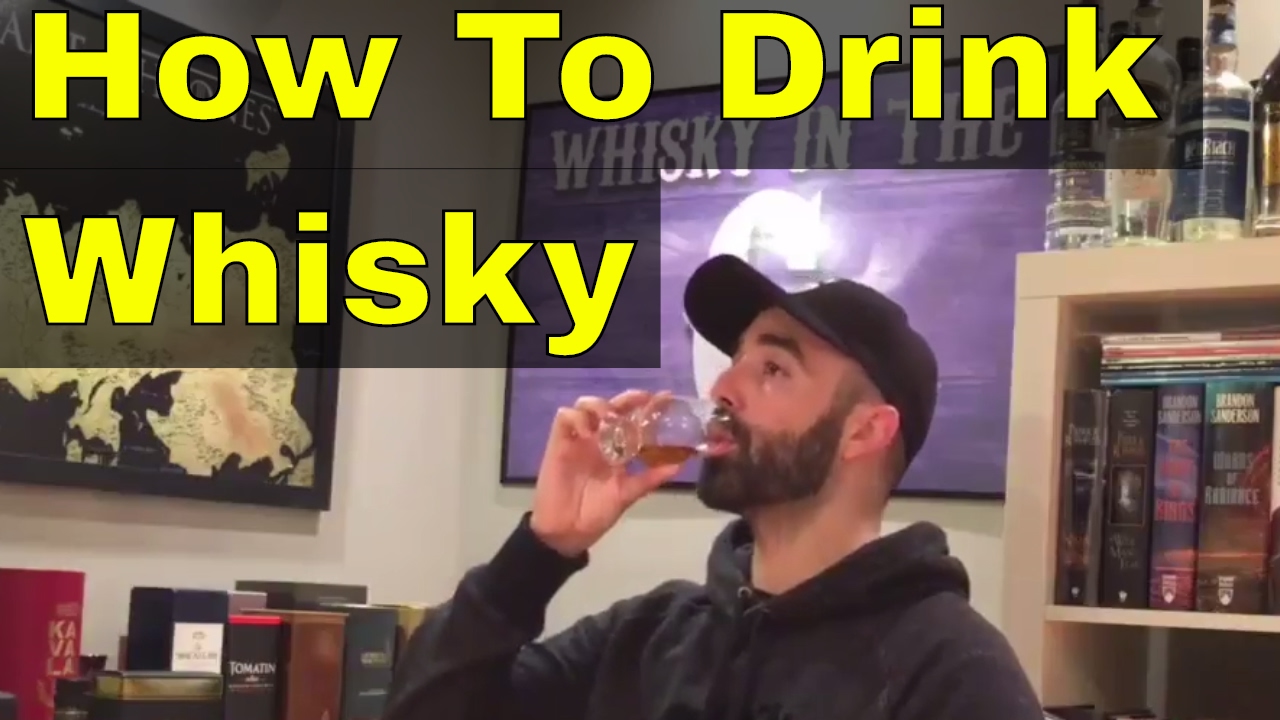 How To Drink Whisky In 4 Easy Steps Youtube