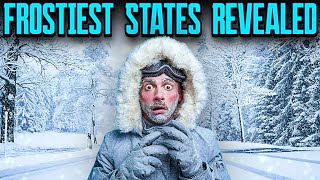 10 Coldest States in the US | AZ Travelaria