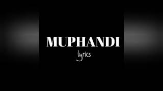 Makhadzi, Prifix, Bhamba - Muphandi OFFICIAL LYRICS