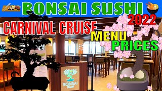 Carnival Cruise Bonsai Sushi Menu and Prices