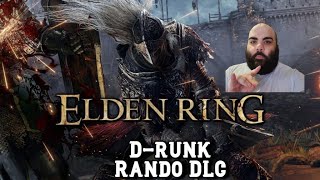 DLC Randomized D-runk | #livestream #EldenRing #gamer #chill