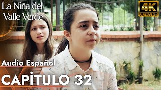 La Niña del Valle Verde | Capitulo 32 - Audio Español | Yesil Vadi'nin Kizi