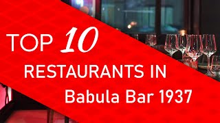 Top 10 best Restaurants in Babula Bar 1937, Mediterranean