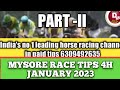 Mysore Race Tips part-II| Mysore  race tips 4th January 2023 | Today Mysore race tips| @dreams to su