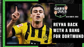 Marcotti wants to see returning Gio Reyna become a leader for Borussia Dortmund | ESPN FC