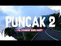 JALUR PUNCAK 2 VIA CITEUREUP ANTI MACET SUDAH JADI JALAN ALTERNATIF PUNCAK BOGOR