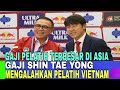 Berapa Gaji Shin Tae-yong untuk Melatih Timnas Indonesia?