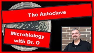 Autoclave:  Microbiology