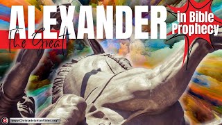 Alexander the great in Bible prophecy!