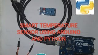 Smart Temperature and Humidity sensor using arduino and python program