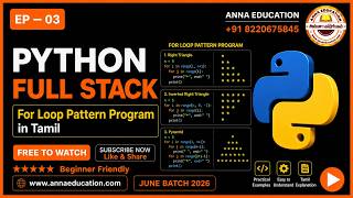 Python For Loop & Nested For Loop Pattern Program in Tamil | Python Full Stack Course | EP-03