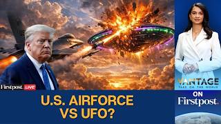 Trump Releases New UFO Files LIVE: US Jet Shoots Down Mystery UFO | Vantage on Firstpost
