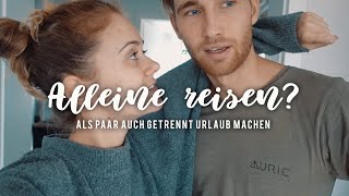 GETRENNT REISEN? Wenn jeder alleine Urlaub macht... #vlog Nr. 470 | MANDA