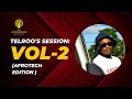 Exclusive Insights: Telroo SESSION Vol-2 (AfroTech)Mix 2024