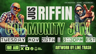 Jus Riffin' Community Jam | Open Session for Music, Art \u0026 Tech!