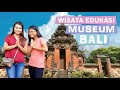 MUSEUM BALI ; WISATA SEJARAH DAN BUDAYA YANG WAJIB KALIAN KUNJUNGI | Wisata Alam | Pelangi Bali