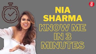 Know me in 3 minutes: Nia Sharma