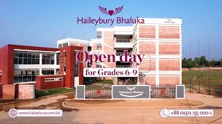 Haileybury Bhaluka open Day