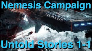 Nemesis Untold Stories - Campaign 1-1