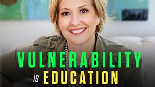 “Vulnerability is Education" | MOTIVATION #brenebrown